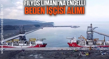 Filyos Limanı'na Engelli Beden İşçisi Alımı
