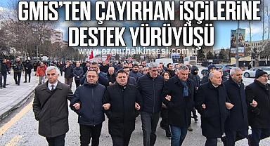 GMİS’TEN ÇAYIRHAN İŞÇİLERİNE DESTEK YÜRÜYÜŞÜ