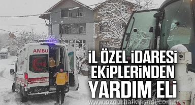 İl Özel İdaresi Ekiplerinden yardım eli