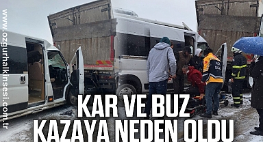 Kar ve buz kazaya neden oldu