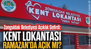 KENT LOKANTASI RAMAZAN’DA AÇIK MI?