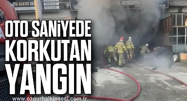 Oto saniyede korkutan yangın