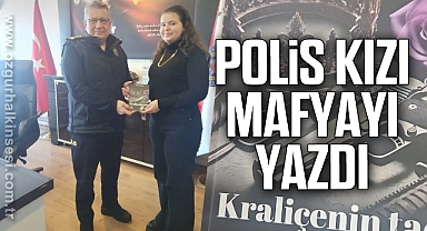 Polis Kızı Mafyayı Yazdı