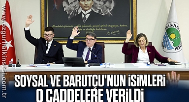 SOYSAL VE BARUTÇU'NUN İSİMLERİ O CADDELERE VERİLDİ