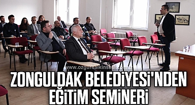 Zonguldak Belediyesi'nden Eğitim Semineri