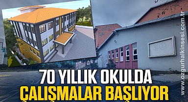 70 yıllık okulda çalışmalar başlıyor