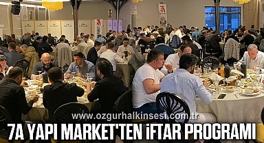 7A Yapı Market'ten İftar Programı