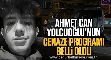 Ahmet Can Yolcuoglu'nun Cenaze programı belli oldu