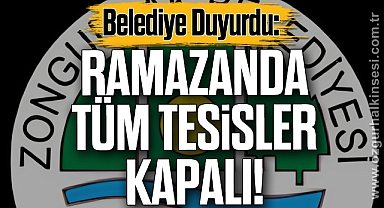 Belediye Duyurdu: Ramazanda Tüm Tesisler Kapalı!