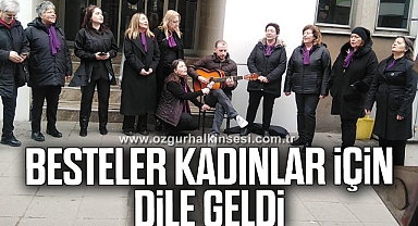 Besteler Kadınlar İçin Dile Geldi