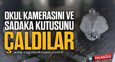 Biri okul kamerasını diğeri sadaka kutusunu çaldı