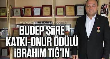 BUDEP ŞİİRE KATKI-ONUR ÖDÜLÜ İBRAHİM TIĞ'IN