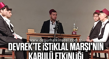 Devrek’te İstiklal Marşı'nın kabulü etkinliği