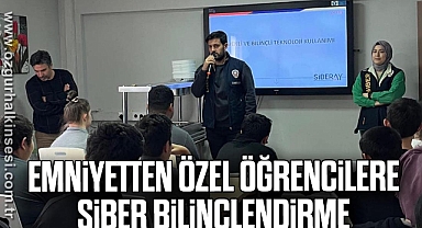 Emniyetten Özel Öğrencilere Siber Bilinçlendirme