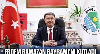 ERDEM RAMAZAN BAYRAMI'NI KUTLADI