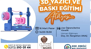 EREĞLİ BELEDİYESİ'NDEN 3D YAZICI EĞİTİMİ
