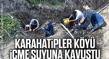 Karahatipler Köyü İçme Suyuna Kavuştu