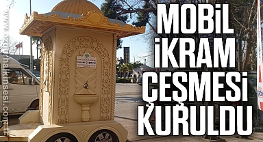 Mobil İkram Çeşmesi Kuruldu