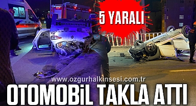Otomobil takla attı: 5 kişi yaralandı