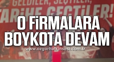 Özel'in Açıkladığı Firmaları Boykota Devam