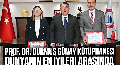 Prof. Dr. Durmuş Günay Kütüphanesi dünyanın en iyileri arasında