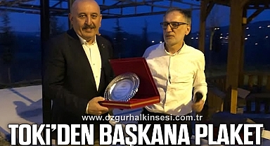 TOKİ'den Başkan Öztürk'e Plaket