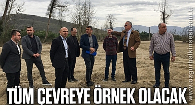 Tüm çevreye örnek olacak