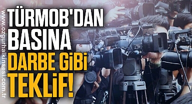 TÜRMOB'dan Basına Darbe Gibi Teklif!