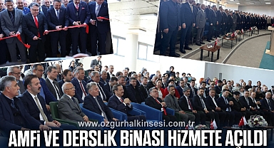 Amfi ve Derslik Binası Hizmete Açıldı