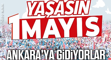 ANKARA'YA GİDİYORLAR