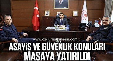 Asayiş ve güvenlik konuları Masaya yatırıldı