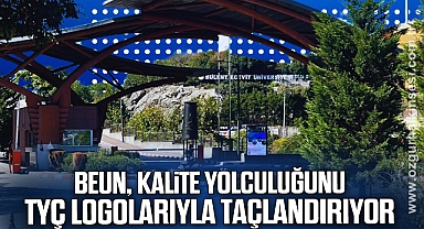 BEUN, Kalite Yolculuğunu TYÇ Logolarıyla Taçlandırıyor