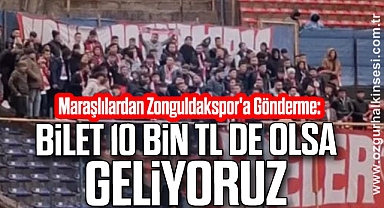 BİLET 10 BİN TL DE OLSA GELİYORUZ