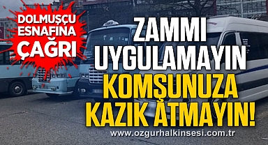 DOLMUŞÇU ESNAFINA ÇAĞRI