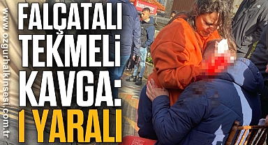 Falçatalı tekmeli kavga:1 yaralı