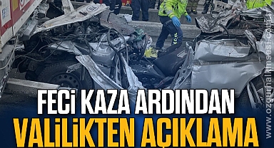 Feci Kaza ardından Valilikten Açıklama