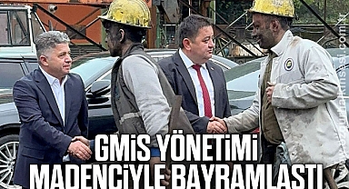 GMİS YÖNETİMİ MADENCİYLE BAYRAMLAŞTI