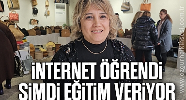 İnternet öğrendi şimdi eğitim veriyor
