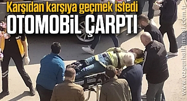 Karşıdan karşıya geçmek istedi, otomobil çarptı