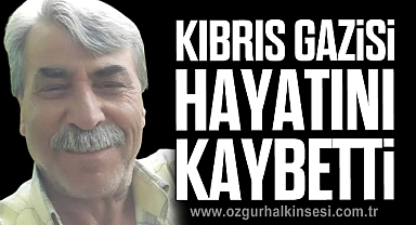 Kıbrıs Gazisi Hayatını Kaybetti