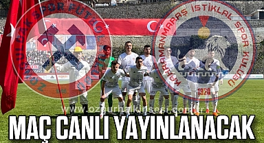 MAÇ CANLI YAYINLANACAK!