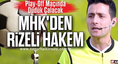 MHK'DEN RİZELİ HAKEM