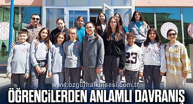ÖĞRENCİLERDEN ANLAMLI DAVRANIŞ