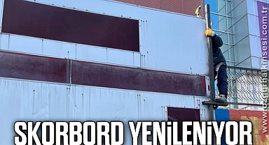 SKORBORD YENİLENİYOR