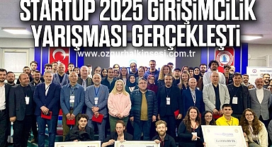 Startup 2025 Girişimcilik Yarışması gerçekleşti