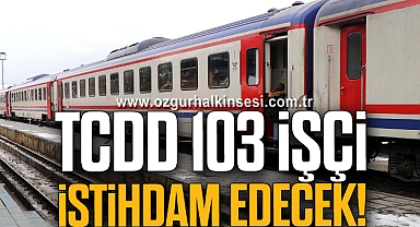TCDD 103 İşçi İstihdam Edecek!