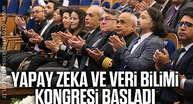 Yapay Zeka ve Veri Bilimi Kongresi başladı