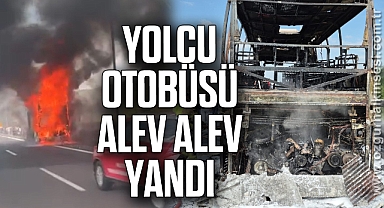 Yolcu otobüsü alev alev yandı