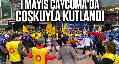 1 Mayıs Çaycuma'da coşkuyla kutlandı