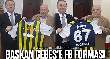 Başkan Gebeş'e FB Forması